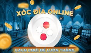 xóc đĩa đổi thưởng